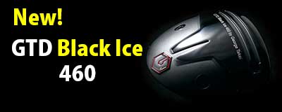 GTD Black Ice 460